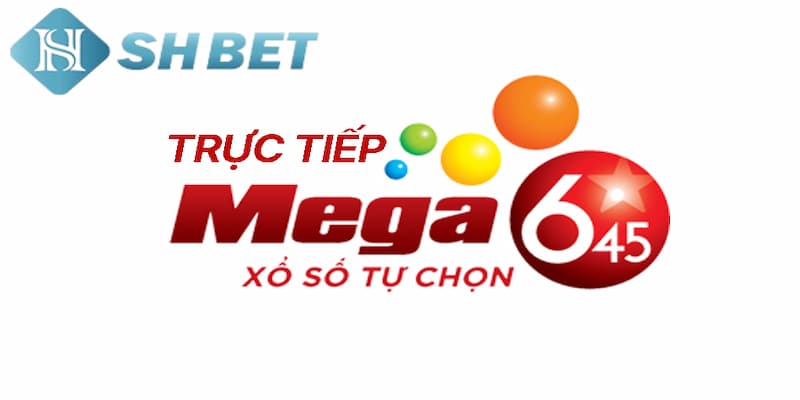 Hình thức xổ số Mega 6/45 là gì?