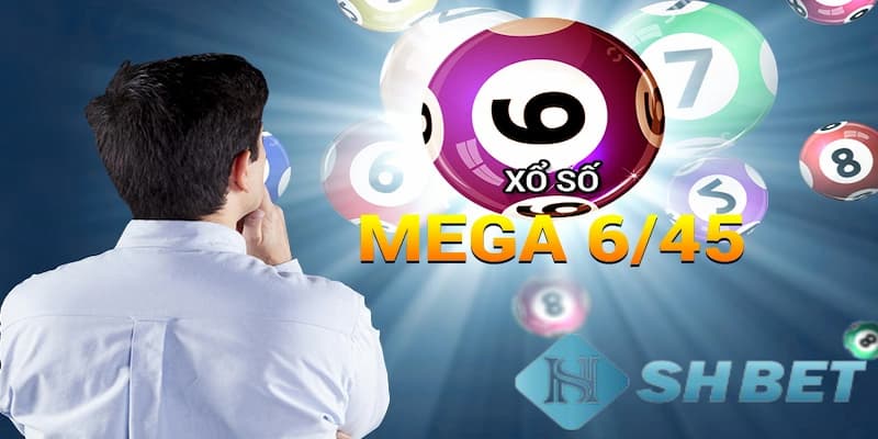 Lối chơi hấp dẫn của xổ số Mega 6/45 là gì?