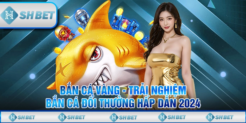 bắn cá vàng