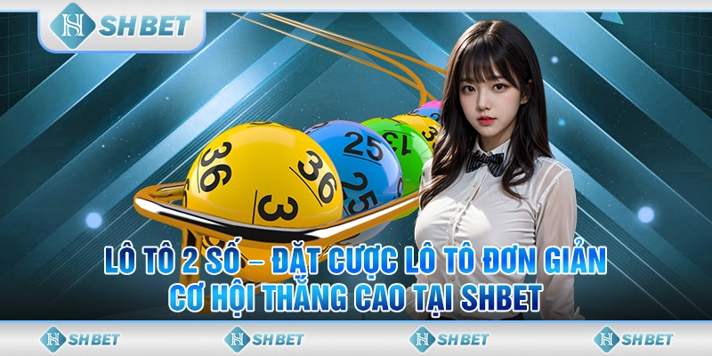 lô tô 2 số