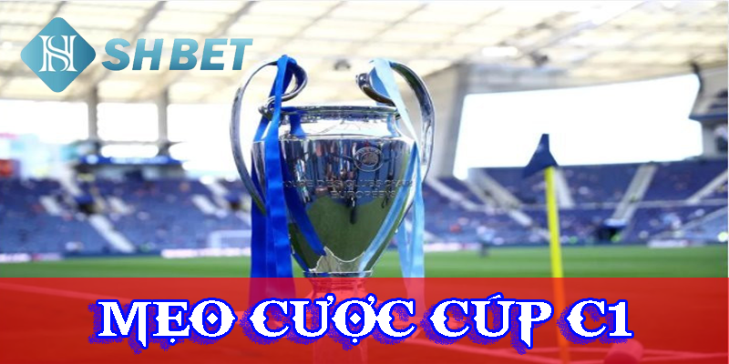 Đặt ra mức vốn tự có để cược trong mẹo cược cúp C1