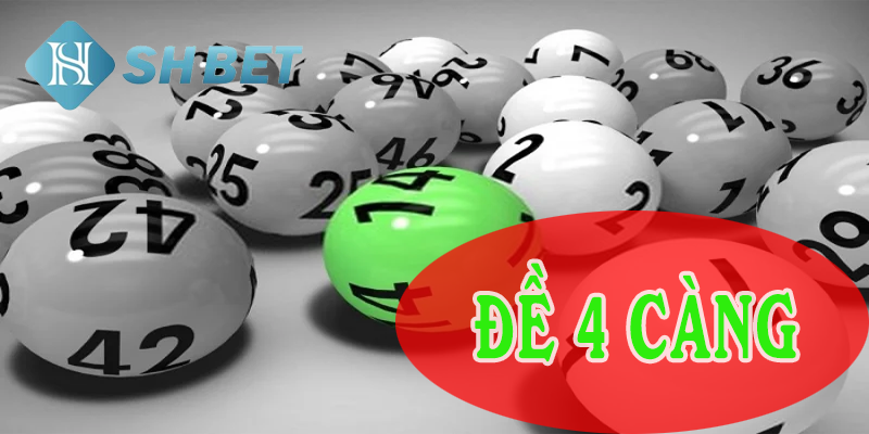 Đề 4 càng- tựa game hot nhất 2024