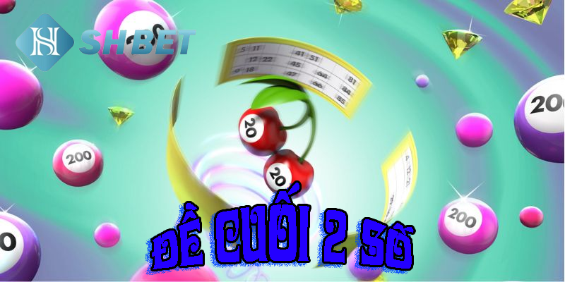 Đề cuối 2 số- mới lạ trong từng con số