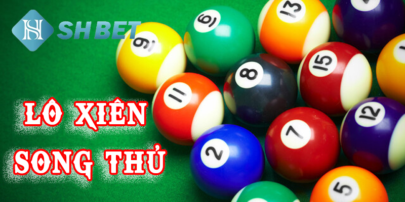 Lô xiên song thủ- game chơi cho nguời đam mê may mắn
