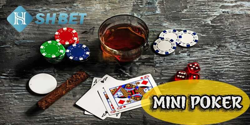 Mini poker- game bài giới trẻ đẳng cấp