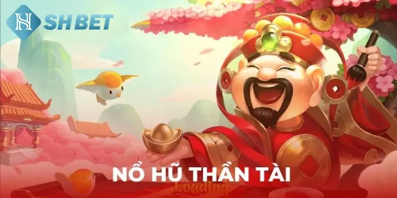 Game nổ hũ thần tài thu hút hàng nghìn lượt tìm kiếm