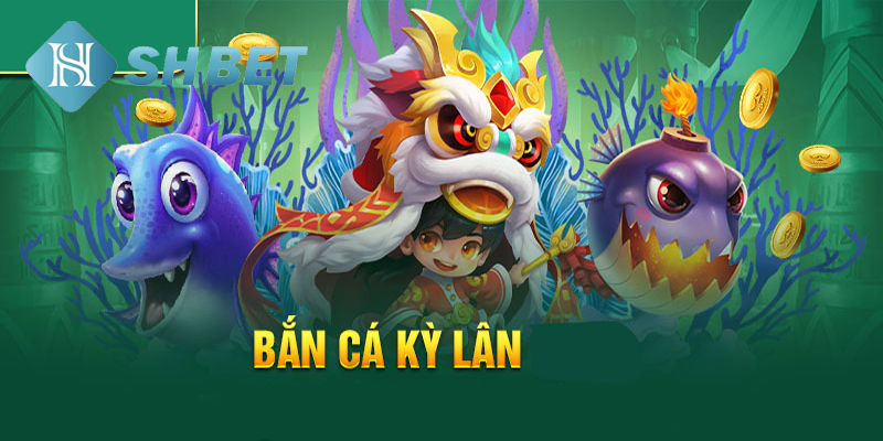 Top 3 lý do chọn SHBET làm sân chơi săn cá kỳ lân